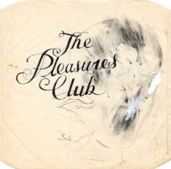 The pleasures Club